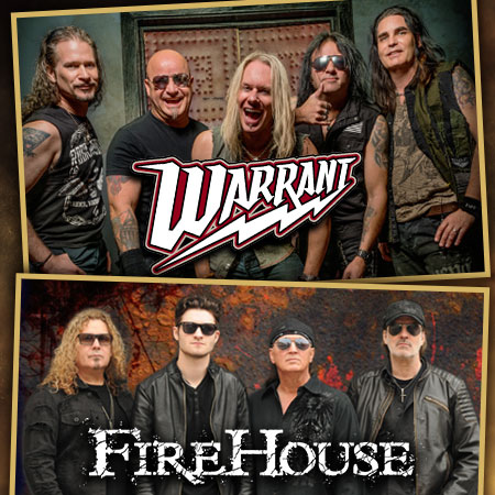 Warrant & Firehouse